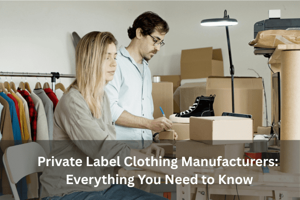 private label clothing manufacturers