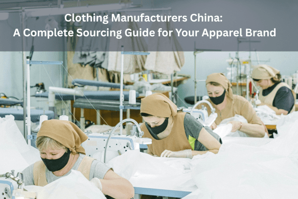 chinese clothing manufacturing companies