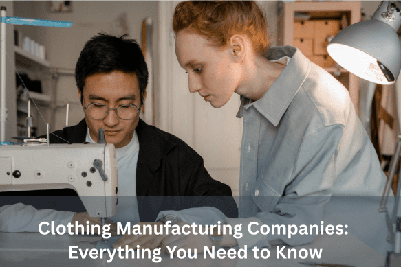 clothing manufacturing companies