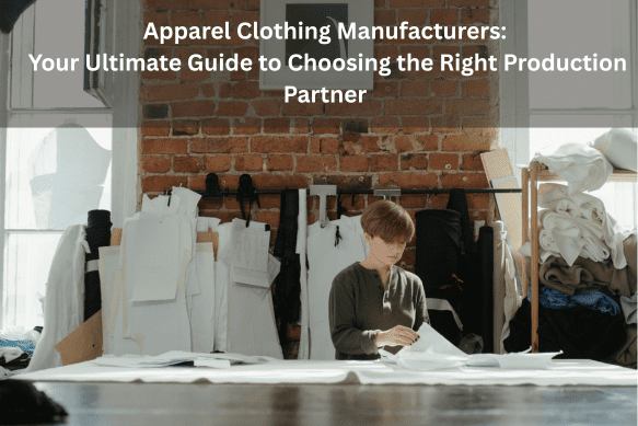 apparel clothing manufacturers
