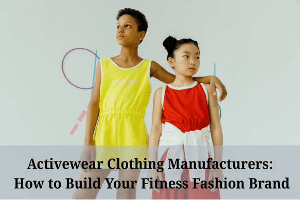 activewear clothing manufacturers